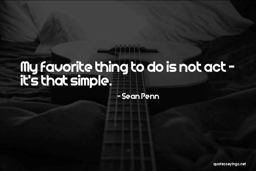 Emerita Quito Quotes By Sean Penn Emerita Quito Quotes By Sean Penn