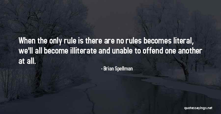 Emeritus College Quotes By Brian Spellman Emeritus College Quotes By Brian Spellman