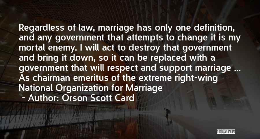 Emeritus Quotes By Orson Scott Card