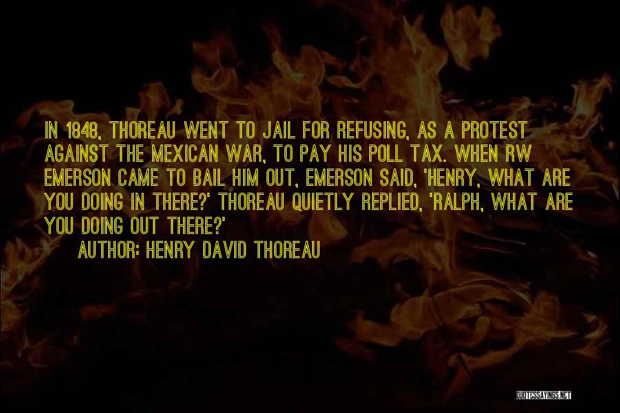 Emerson And Thoreau Quotes By Henry David Thoreau