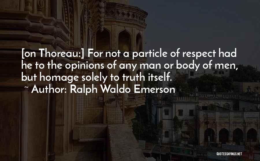 Emerson And Thoreau Quotes By Ralph Waldo Emerson