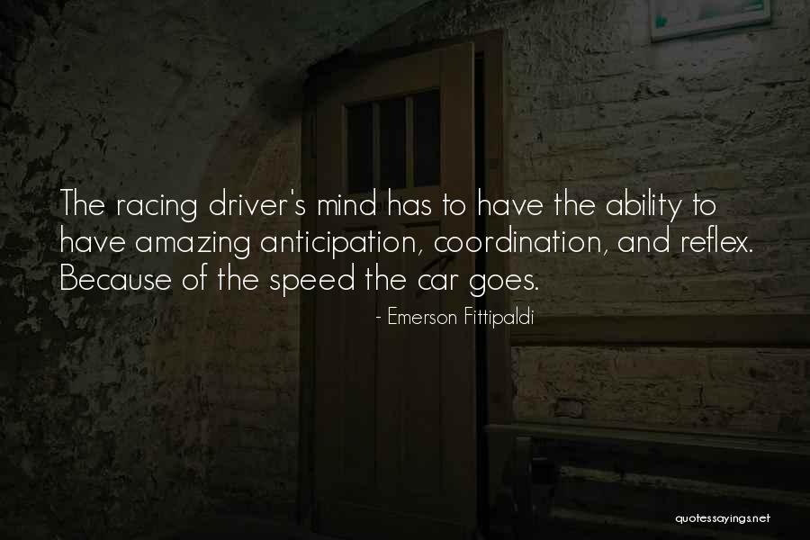 Emerson Fittipaldi Quotes 1182289 Emerson Fittipaldi Quotes 1182289