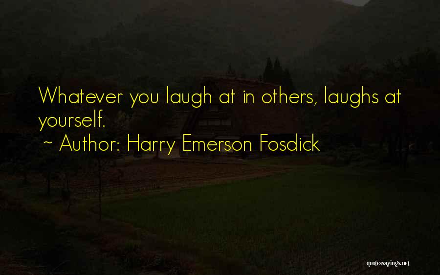 Emerson Fosdick Quotes By Harry Emerson Fosdick