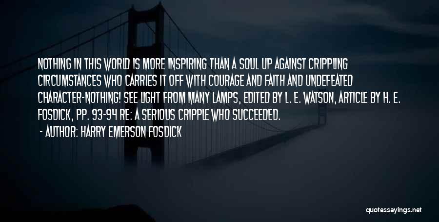 Emerson Fosdick Quotes By Harry Emerson Fosdick