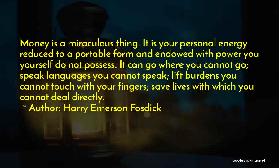 Emerson Fosdick Quotes By Harry Emerson Fosdick