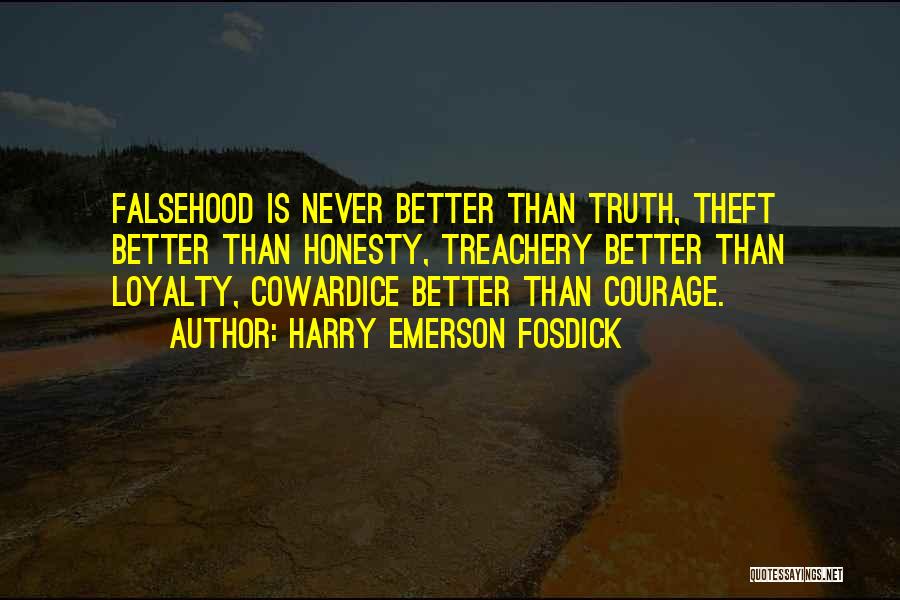 Emerson Fosdick Quotes By Harry Emerson Fosdick