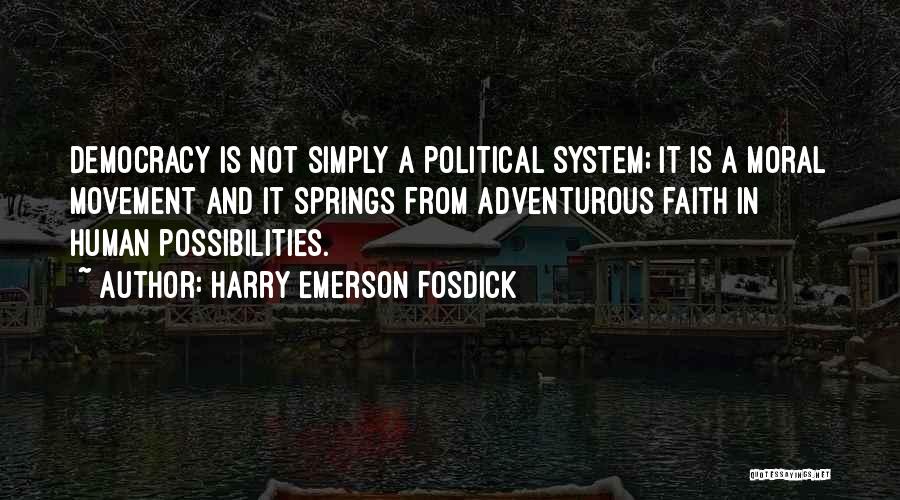 Emerson Fosdick Quotes By Harry Emerson Fosdick