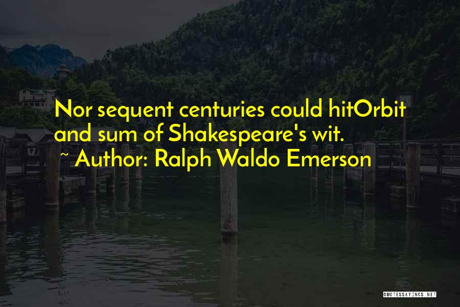 Emerson's Quotes By Ralph Waldo Emerson