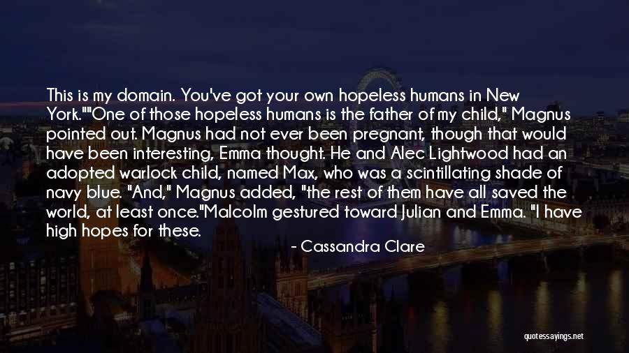 Emerton Pa Quotes By Cassandra Clare Emerton Pa Quotes By Cassandra Clare