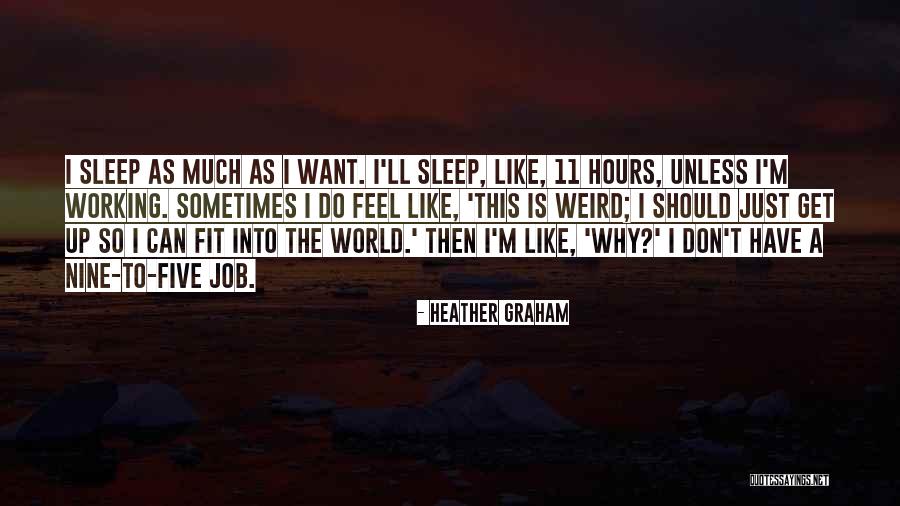 Emerton Radna Quotes By Heather Graham Emerton Radna Quotes By Heather Graham