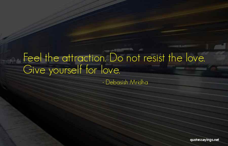 Emery Barnes Quotes By Debasish Mridha