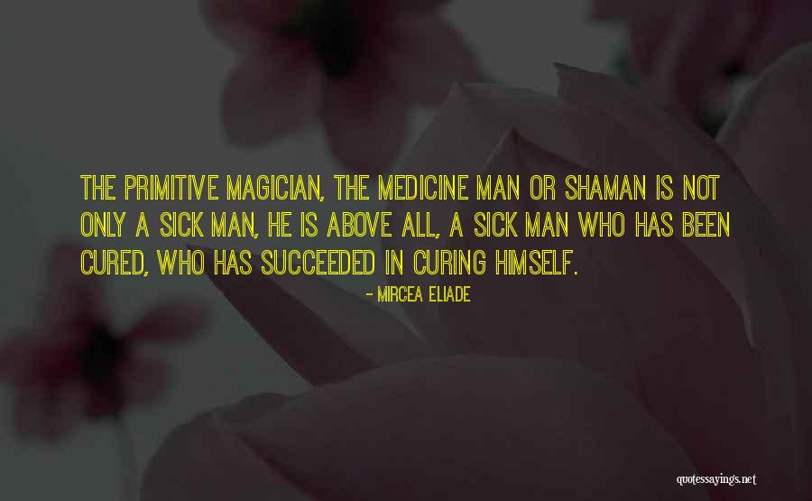 Emery Barnes Quotes By Mircea Eliade