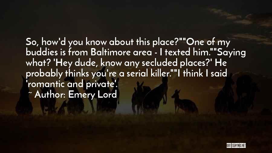 Emery Lord Quotes 1429247