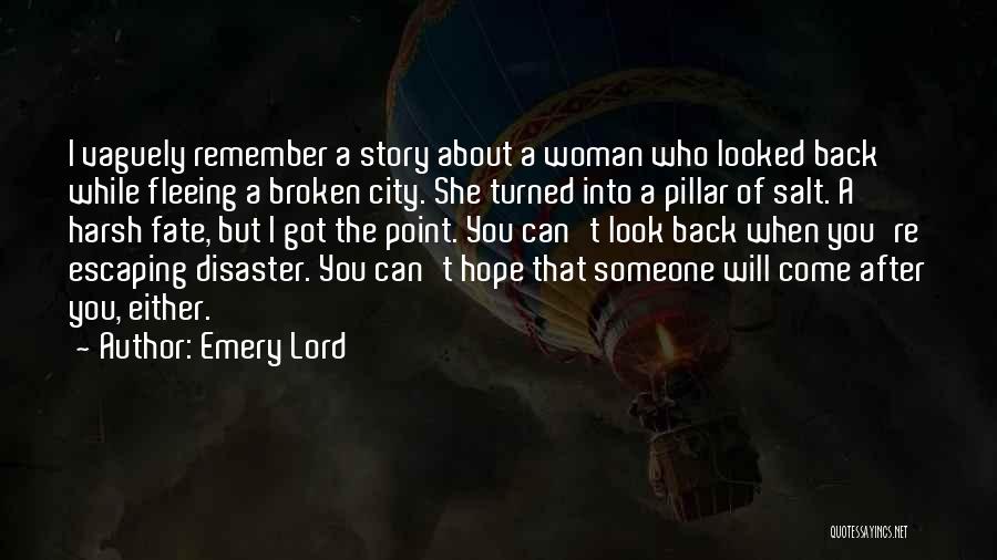 Emery Lord Quotes 1608589