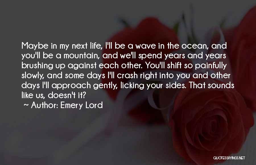 Emery Lord Quotes 2117815