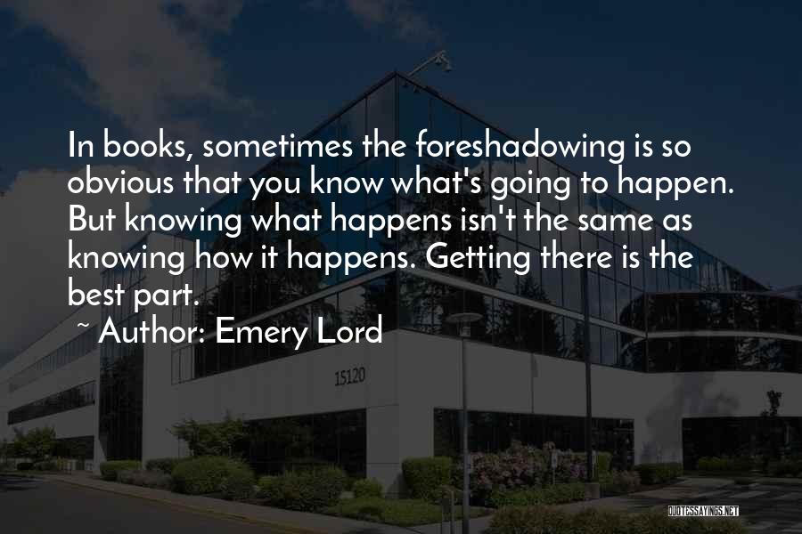 Emery Lord Quotes 2135075