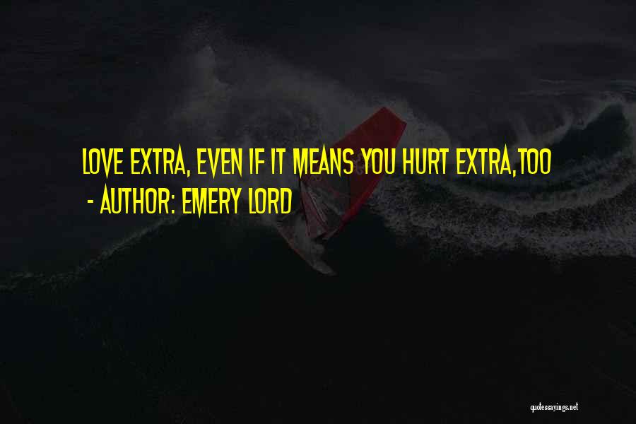 Emery Lord Quotes 2255202