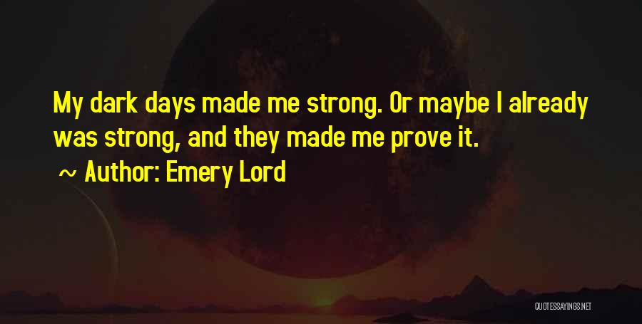 Emery Lord Quotes 824056