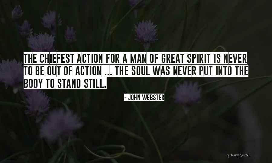 Emeterio Cisneros Quotes By John Webster Emeterio Cisneros Quotes By John Webster