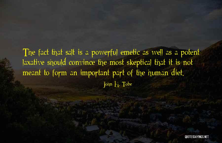 Emetic Quotes By John H. Tobe Emetic Quotes By John H. Tobe