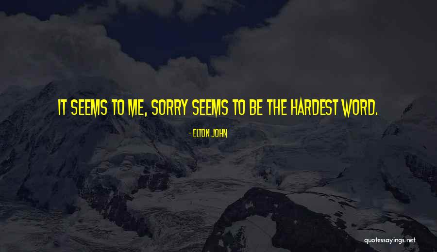 Emeye Apps Quotes By Elton John Emeye Apps Quotes By Elton John