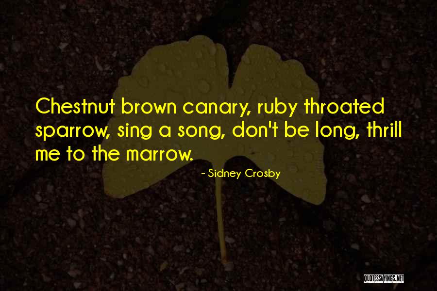 Emicida Roda Quotes By Sidney Crosby Emicida Roda Quotes By Sidney Crosby