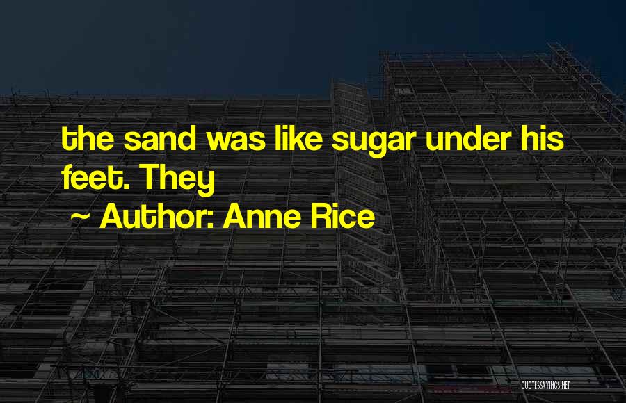 Emicidas Quotes By Anne Rice