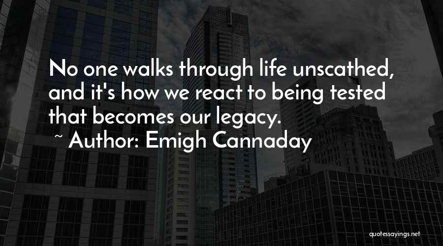 Emigh Cannaday Quotes 1266005