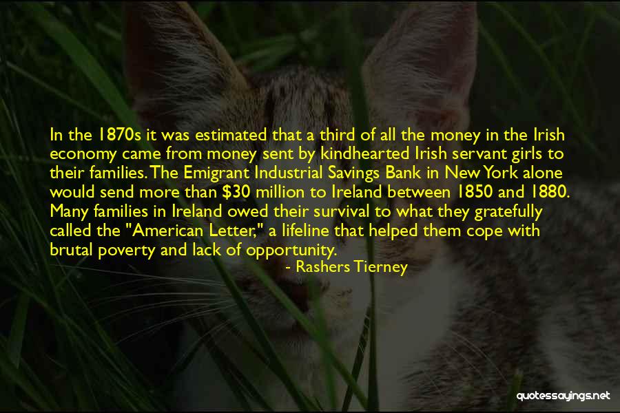 Emigrant Writer Quotes By Rashers Tierney Emigrant Writer Quotes By Rashers Tierney