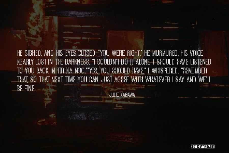 Emigrantes E Quotes By Julie Kagawa Emigrantes E Quotes By Julie Kagawa