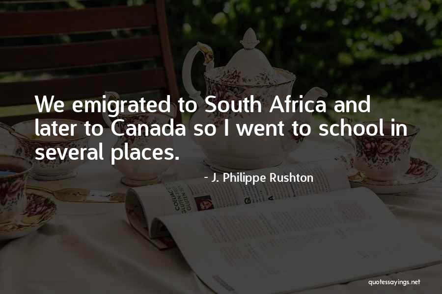 Emigrated From Quotes By J. Philippe Rushton Emigrated From Quotes By J. Philippe Rushton
