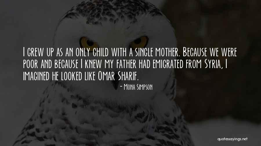 Emigrated From Quotes By Mona Simpson Emigrated From Quotes By Mona Simpson