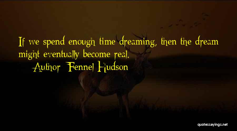 Emigratis 1 Quotes By Fennel Hudson
