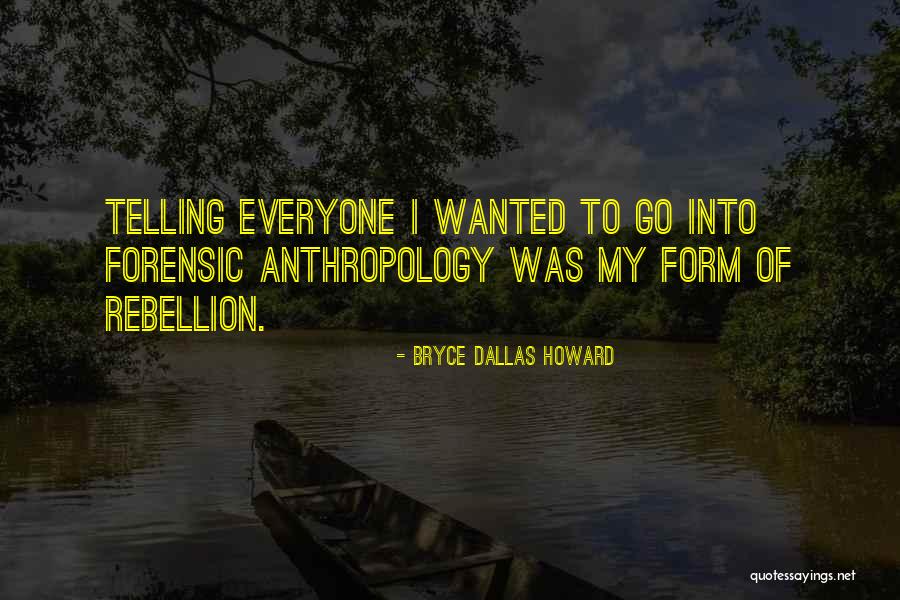 Emigres Quotes By Bryce Dallas Howard Emigres Quotes By Bryce Dallas Howard