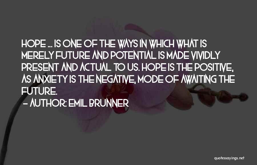 Emil Brunner Quotes 1702588