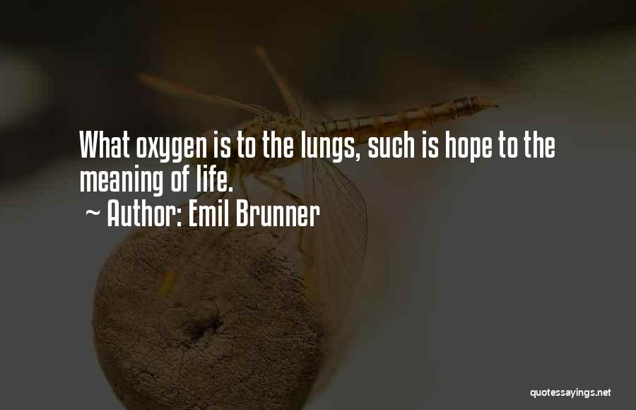 Emil Brunner Quotes 483566