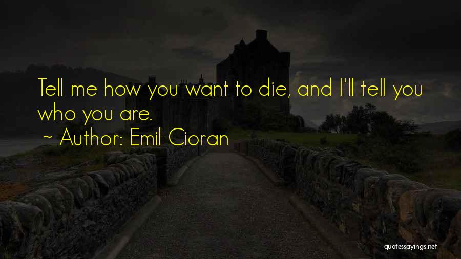 Emil Cioran Quotes 1222162