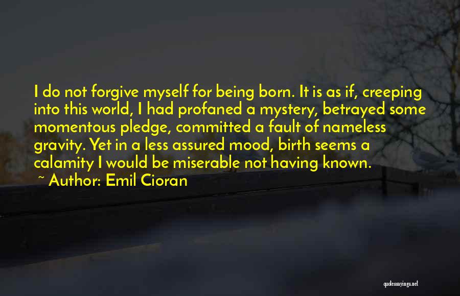 Emil Cioran Quotes 1761802