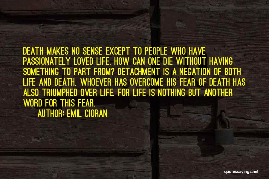 Emil Cioran Quotes 1806160