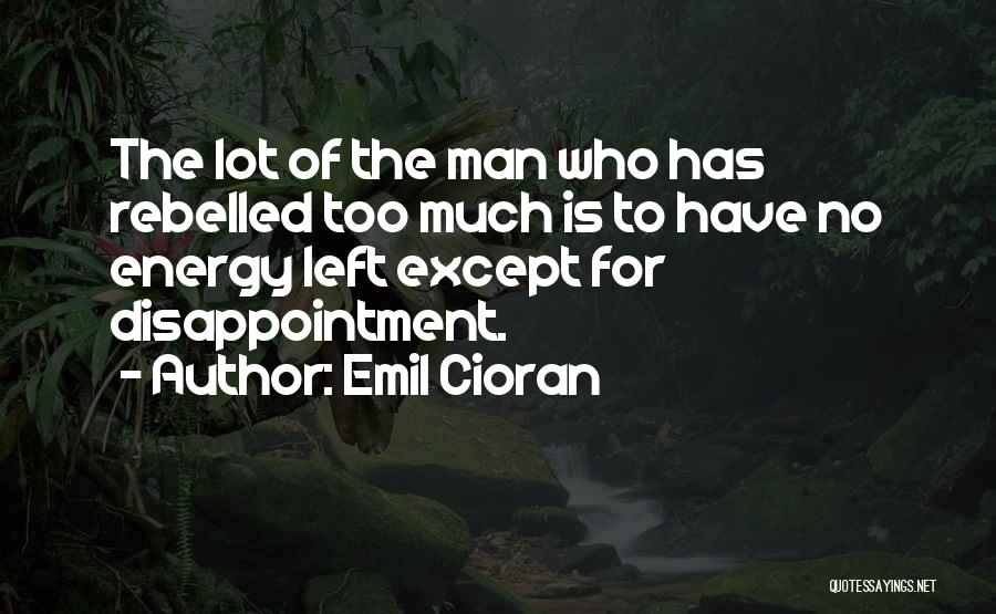 Emil Cioran Quotes 1864891