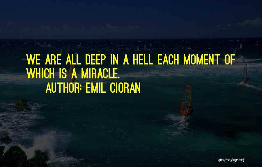 Emil Cioran Quotes 918560