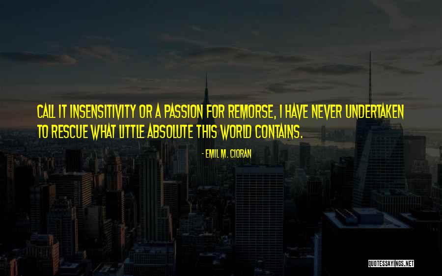 Emil M. Cioran Quotes 1670558 Emil M. Cioran Quotes 1670558