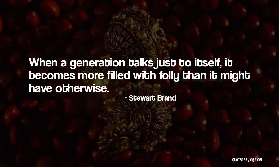 Emil Muzz Quotes By Stewart Brand Emil Muzz Quotes By Stewart Brand