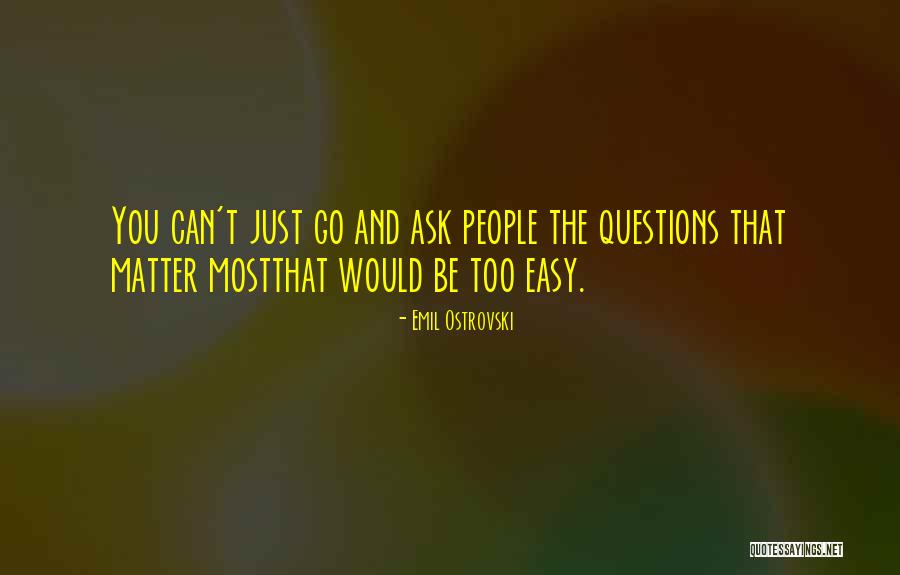 Emil Ostrovski Quotes 2164918 Emil Ostrovski Quotes 2164918
