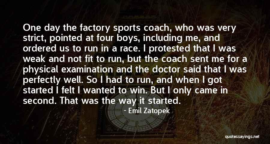 Emil Zatopek Quotes 1043481