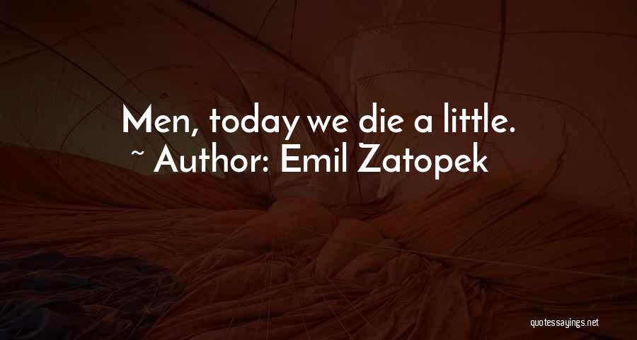 Emil Zatopek Quotes 1142641