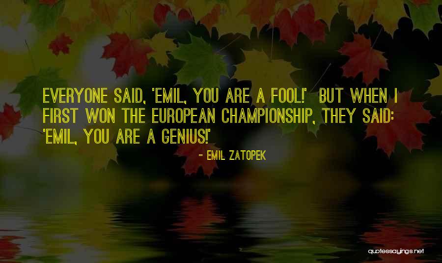 Emil Zatopek Quotes 787850 Emil Zatopek Quotes 787850