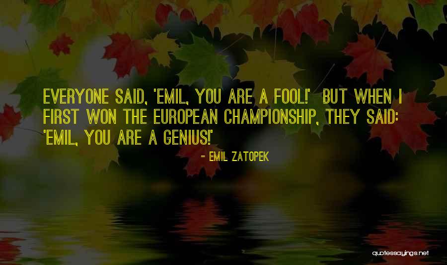 Emil Zatopek Quotes 787850