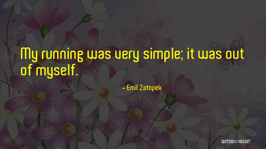 Emil Zatopek Quotes 905398