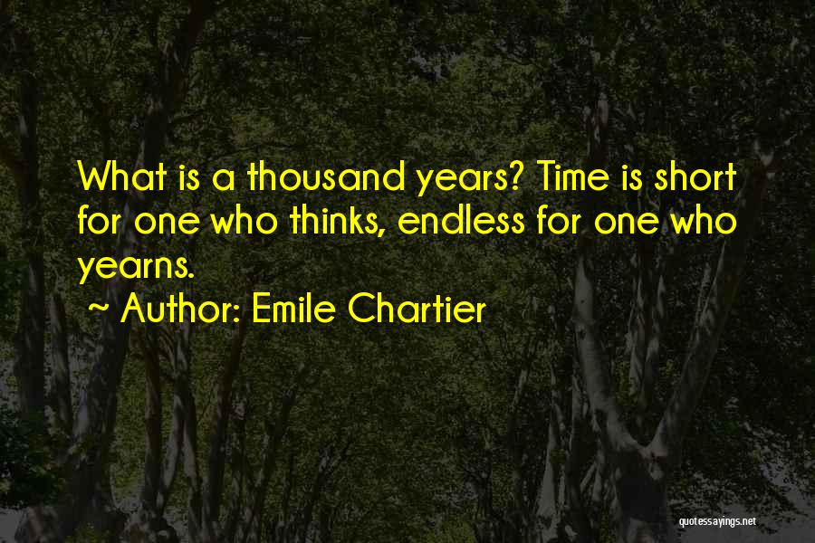 Emile Chartier Quotes 1021571